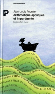 Arithmétique appliquée et impertinente