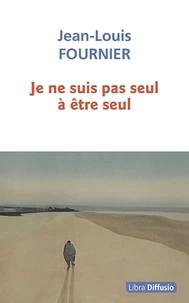 Je ne suis pas seul à être seul