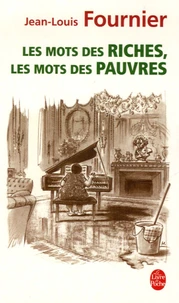 Les mots des riches, les mots des pauvres