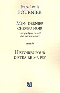 Mon dernier cheveu noir