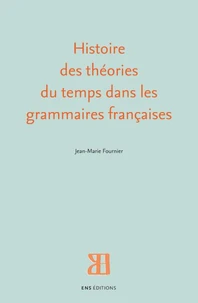 Histoire des théories du temps dans les grammaires françaises