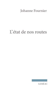 L'etat de nos routes