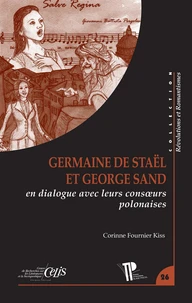 Germaine de Staël et George Sand en dialogue avec leurs consoeurs polonaises