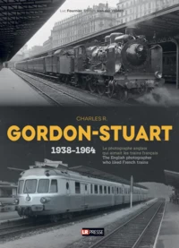 Charles R. Gordon-Stuart, le photographe anglais qui aimait les trains français