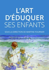 L'art d'éduquer ses enfants