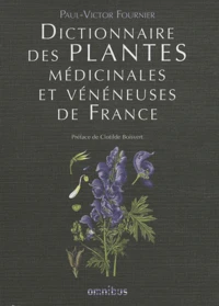 Dictionnaire des plantes médicinales et vénéneuses de France