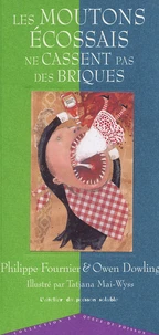 Les moutons écossais ne cassent pas des briques