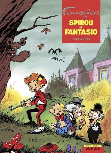  Fournier - Spirou et Fantasio - L'intégrale - Tome 10 - 1972-1975.