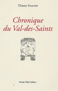 Chronique du Val-des-Saints