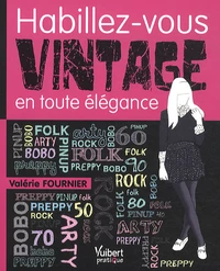 Habillez-vous vintage en toute élégance