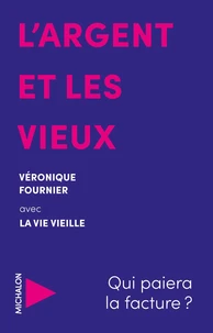L'argent et les vieux