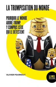 La trumpisation du monde