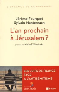 L'an prochain à Jérusalem ?