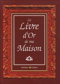 Le Livre d'Or de ma Maison