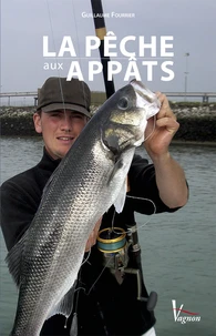 La pêche aux appâts du bord et en bateau