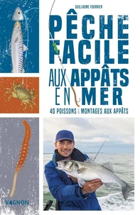 Pêche facile aux appâts en mer