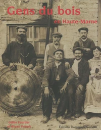 Gens du bois en Haute-Marne