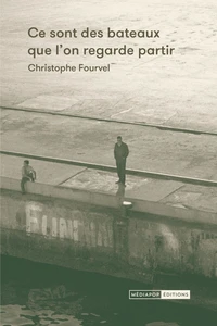 Ce sont des bateaux que l'on regarde partir
