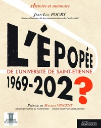 L'épopée de l'université de Saint-Etienne 1969-202?