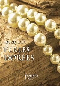 Fouzia Baba - Perles dorées.
