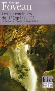 Les Falaises de l'Ouest ; Les Mines de l'Est