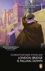 Bryant &amp; May - London Bridge is Falling Down