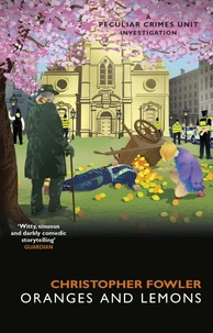 Bryant &amp; May - Oranges and Lemons