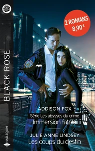 Immersion fatale ; Les coups du destin