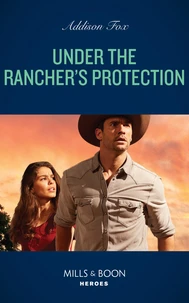 Under The Rancher's Protection