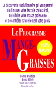 Le Programme Mange-Graisses