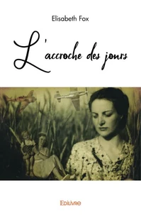 L'Accroche des jours