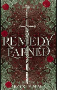 A Remedy Earned