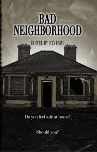 Bad Neighborhood