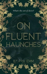 On Fluent Haunches