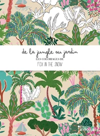 De la jungle au jardin