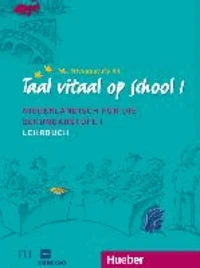 Taal vitaal op school 1. Lehrbuch