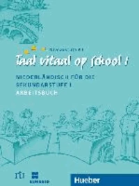 Taal vitaal op school 1. Arbeitsbuch