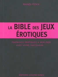La Bible des jeux érotiques
