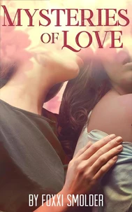 Mysteries of Love