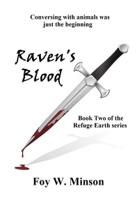  Foy W. Minson - Raven's Blood - Refuge Omnibus, #2.