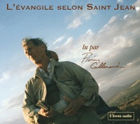 Florin Callerand - L'Evangile selon Saint Jean.