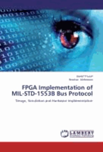 FPGA Implementation of MIL-STD-1553B Bus Protocol - Design, Simulation and Hardware Implementation.