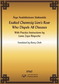  FPMT - Arya Avalokiteshvara Simhanada: Exalted Lion's Roar Chenrezig Who Dispels All Diseases eBook.