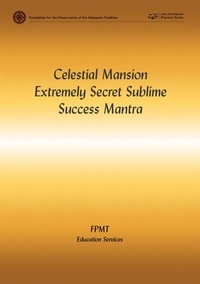  FPMT - Celestial Mansion Extremely Secret Sublime Success Mantra eBook.