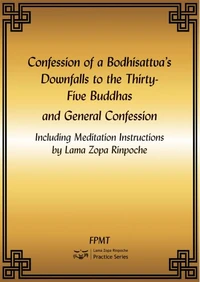 Confession of a Bodhisattva’s Downfalls to the Thirty-Five Buddhas and General Confession eBook