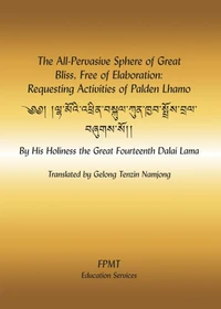The All-Pervasive Sphere of Great Bliss, Free of Elaboration: Requesting Activities of Palden Lhamo eBook