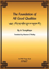 The Foundation of All Good Qualities eBook