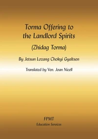 Torma Offering to the Landlord Spirits (Zhidag Torma) eBook