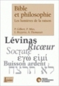 Fr. Mies - Bible et philosophie. les lumieres de la raison - Les lumières de la raison.