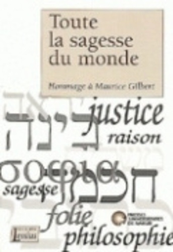 Fr. Mies - Toute la sagesse du monde - hommage a maurice gilbert - Hommage à Maurice Gilbert.